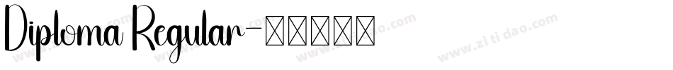 Diploma Regular字体转换